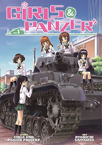 Girls Und Panzer Projekt, Ryouichi Saitaniya: Girls Und Panzer Vol. 1 (Paperback, 2014, imusti, Seven Seas)