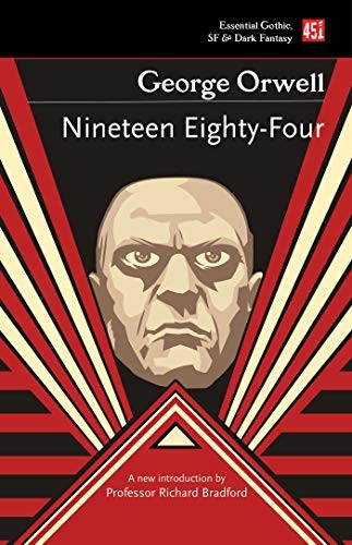 George Orwell, Richard Bradford: Nineteen Eighty-Four (2021, Flame Tree 451)