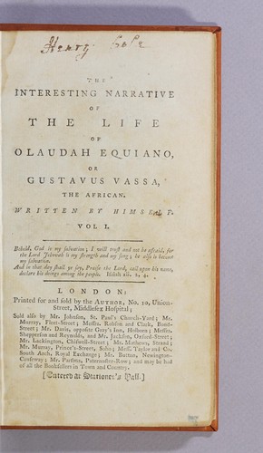 Olaudah Equiano: The interesting narrative of the life of Olaudah Equiano, or Gustavus Vassa, the African (1789, Printed for, and sold by the author, no. 10, Union-Street, Middlesex Hospital; sold also by Mr. Johnson, St. Paul's Church-Yard; Mr. Murray, Fleet-Street; Messrs. Robson and Clark, Bond-Street; Mr. Davis, opposite Gray's Inn, Holborn; Messrs. Shepperson a)