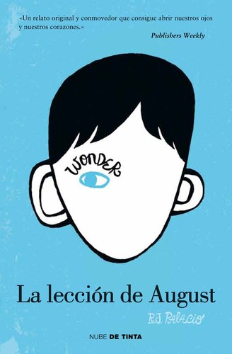 R. J. Palacio: Wonder: La lección de August (Paperback, Spanish language, Penguin Random House Grupo Editorial (Nube de tinta))