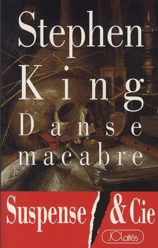 Stephen King: Danse macabre (1993, Jean-Claude Lattès)