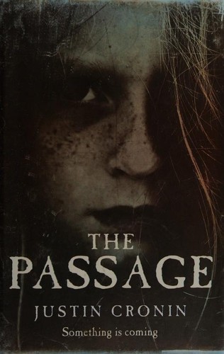 Justin Cronin: The Passage (Hardcover, 2010, Orion)