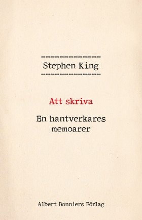 Stephen King: Att skriva (EBook, Swedish language, 2017, Albert Bonniers Förlag)