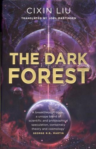 Liu Cixin: The Dark Forest (2016, Head of Zeus)