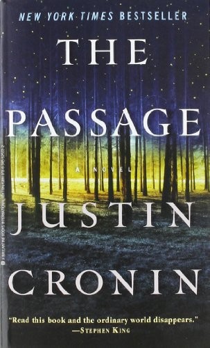 Justin Cronin: The Passage (Paperback, 2010, Random House Inc.)