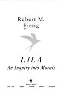 Robert M. Pirsig: Lila (1991, Bantam Books)