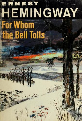 Ernest Hemingway: For Whom the Bell Tolls (1940)