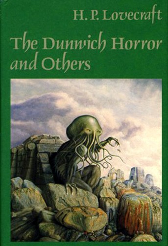 Robert Bloch, H. P. Lovecraft, S. T. Joshi: The Dunwich Horror and Others (1984, Arkham House Publishers)