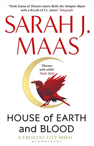 Sarah J. Maas: House of Earth and Blood (Paperback, 2021, Bloomsbury)