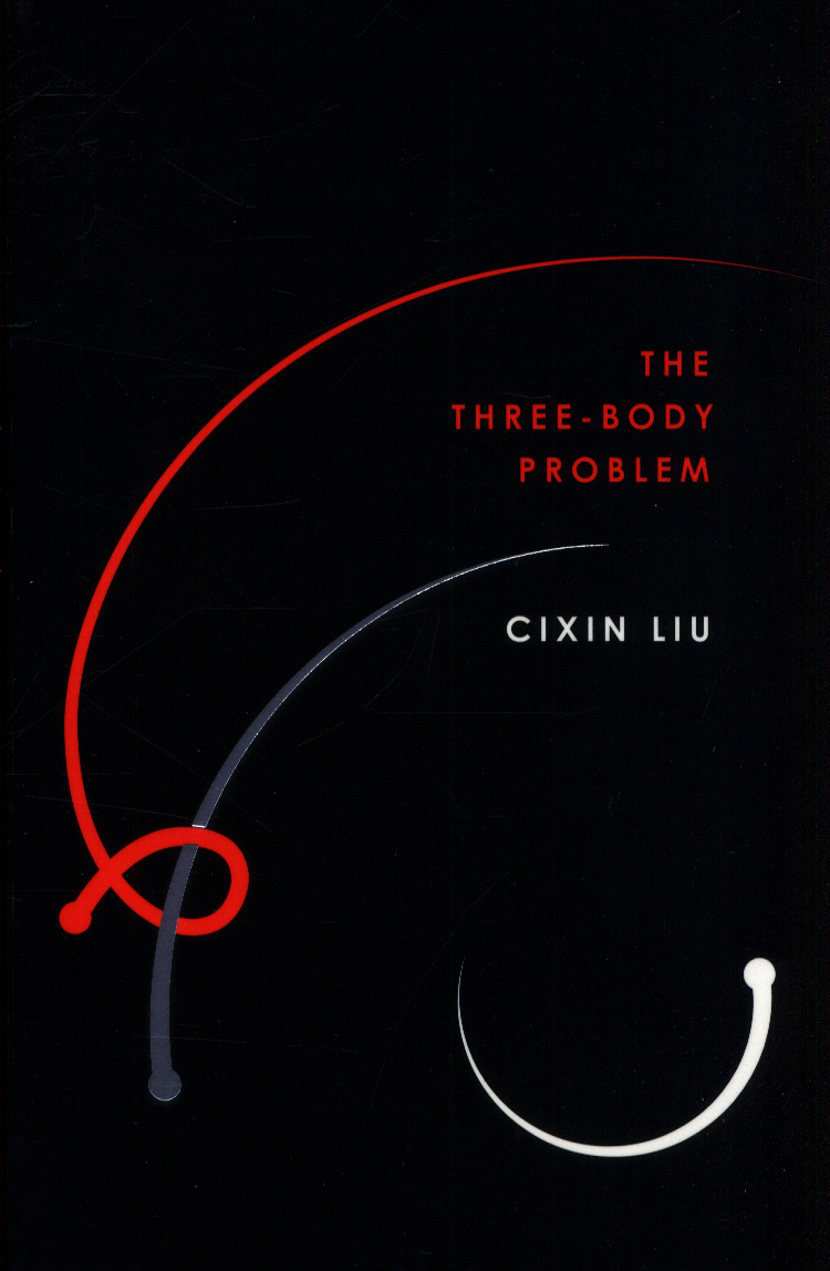 Liu Cixin, Ken Liu: The Three-Body Problem (Paperback, 2018, Head of Zeus)