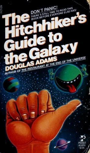 Douglas Adams: The Hitchhiker's Guide to the Galaxy (1979)