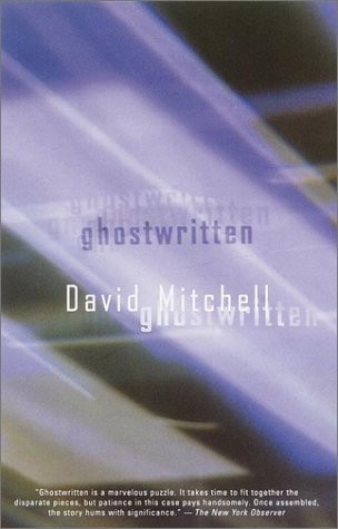 David Mitchell: Ghostwritten (Vintage Contemporaries) (2007, Vintage)