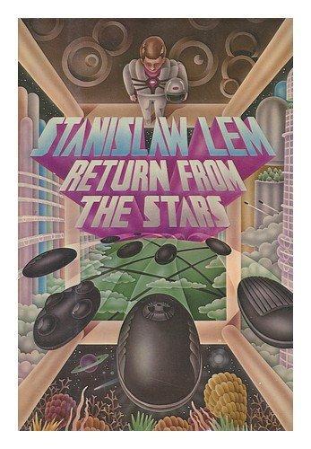 Stanisław Lem: Return from the Stars (1980)