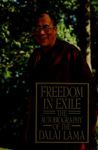 His Holiness Tenzin Gyatso the XIV Dalai Lama: Freedom in exile (1990, HarperCollins)