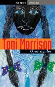 Toni Morrison: Ojos Azules / Bluest Eye (Paperback, Spanish language, 2002, Debolsillo)