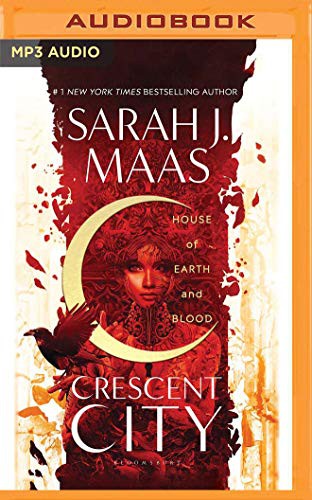 Sarah J. Maas, Elizabeth Evans: House of Earth and Blood (AudiobookFormat, 2020, Audible Studios on Brilliance, Audible Studios on Brilliance Audio)