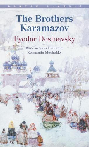 Fyodor Dostoevsky: The Brothers Karamazov (EBook, 2003, Random House Publishing Group)